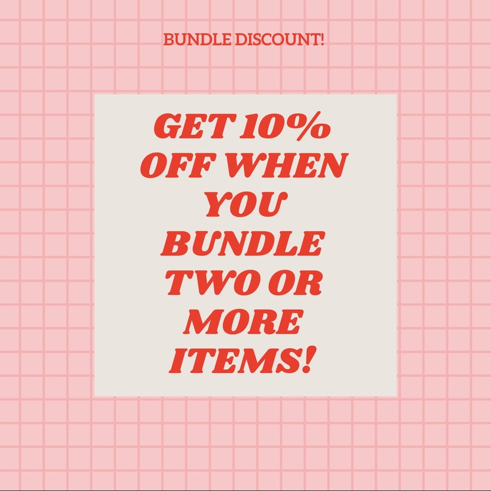 BUNDLE AND SAVE!
